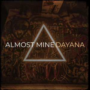 Album Almost Mine oleh Dayana