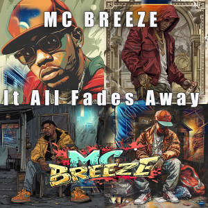 Listen to It All Fades Away song with lyrics from Mc Breeze