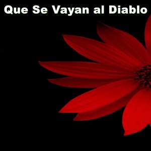 Listen to Que Se Vayan al Diablo song with lyrics from Manny Jhovanny