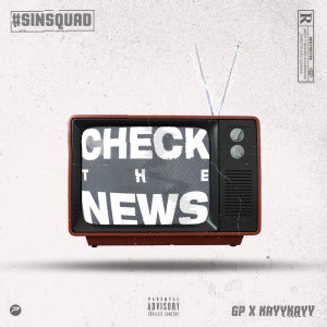 Listen to Check The News song with lyrics from Sin Squad