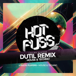 LouLou Players的專輯House & Techno (DUTIL Remix)