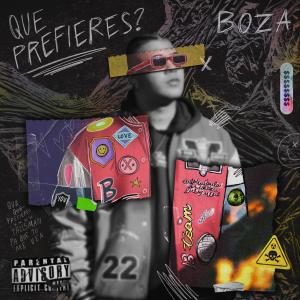 อัลบัม Qué Prefieres? (Explicit) ศิลปิน Boza