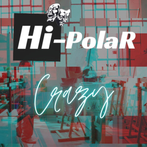 Album Crazy oleh Hi-PolaR