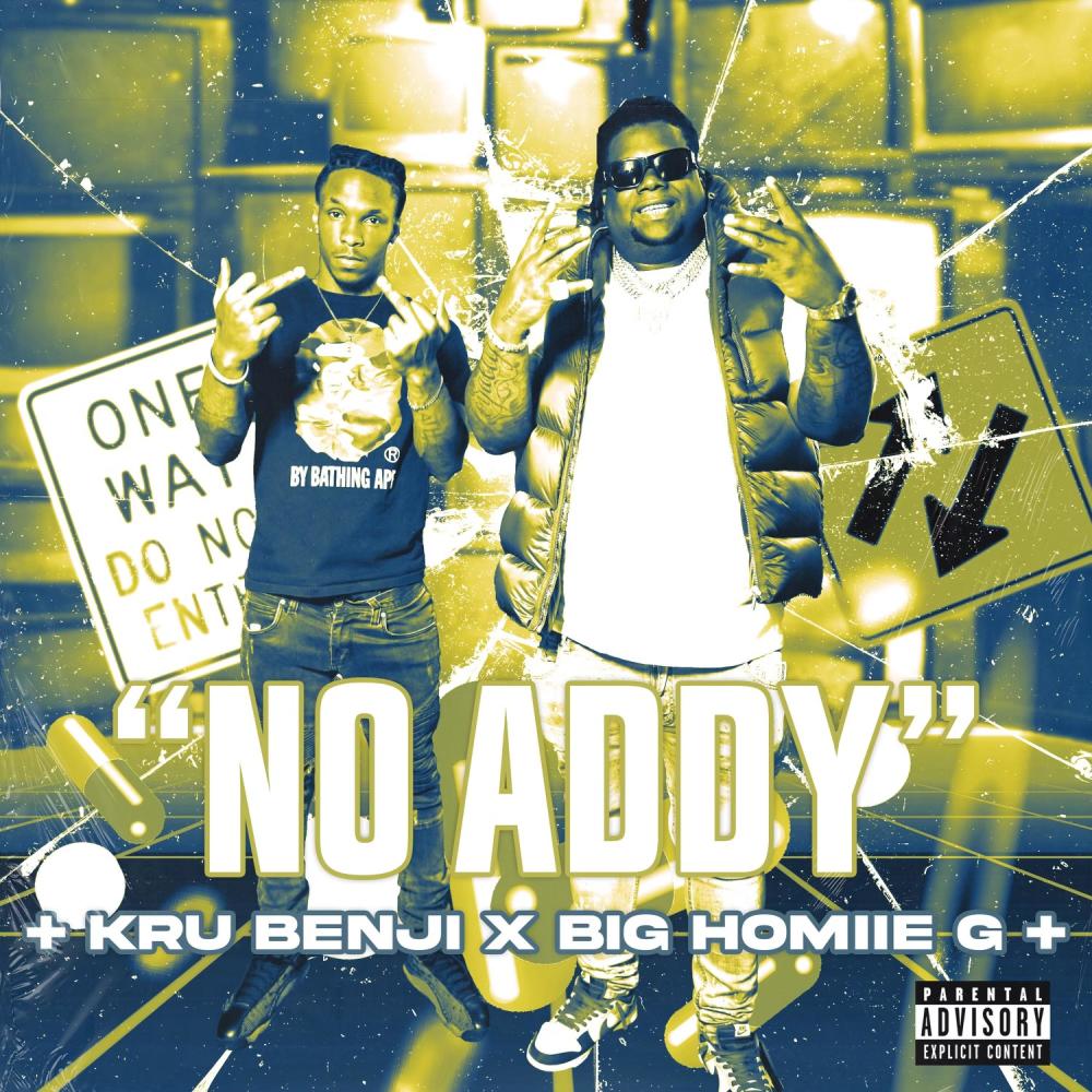 No Addy (feat. Big Homiie G) (Explicit)