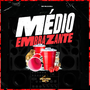MC RD的專輯Médio Embrazante (Explicit)