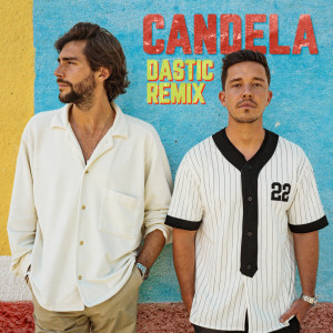 Alvaro Soler的專輯Candela (Dastic Remix)