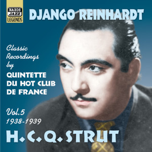 Django Reinhardt的專輯Reinhardt, Django: H. C. Q. Strut (1938-1939)