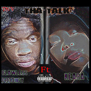 FlawleSs Prodiigy的专辑Tha Talk (Explicit)