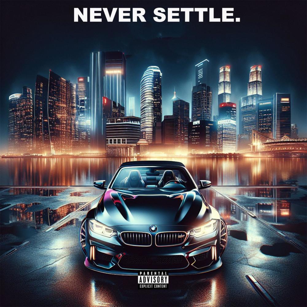 Never Settle (feat. MackStar Mitchy) (Explicit)