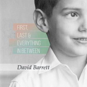 David Barrett的專輯First, Last & Everything in Between