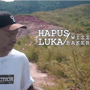 Dengarkan Hapus Luka lagu dari Wizz Baker dengan lirik