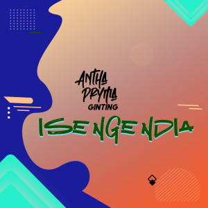 Listen to Ise Nge Ndia song with lyrics from Antha Prima Ginting