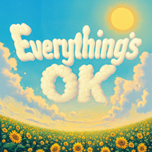 Listen to Everything’s OK song with lyrics from Fontes