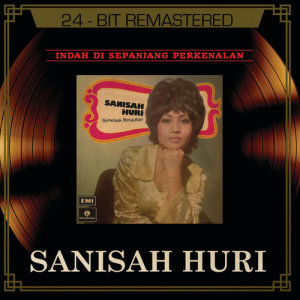 收聽Sanisah Huri的Tari Tualang Tiga歌詞歌曲