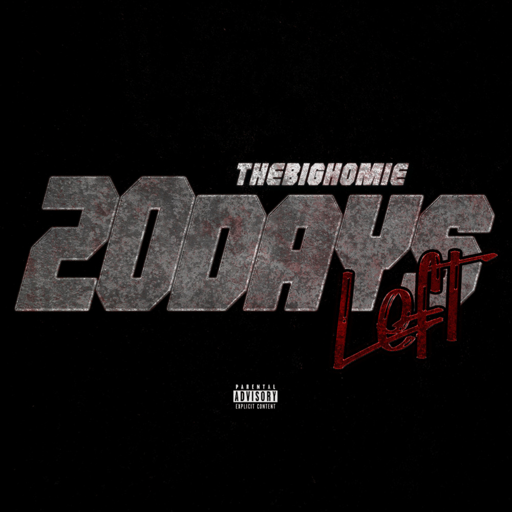 20 Days Left (Explicit)
