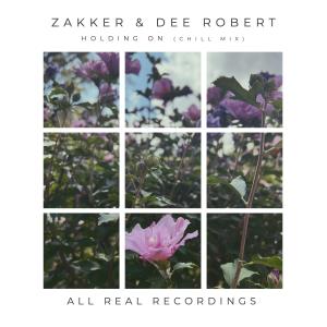 收聽Zakker的Holding On (Chill Mix)歌詞歌曲