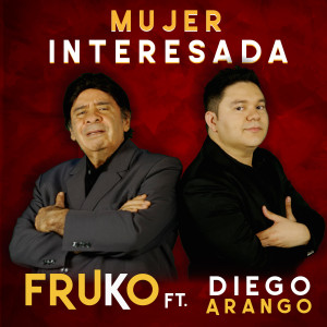 Fruko Y Sus Tesos的專輯Mujer Interesada (feat. Diego Arango)