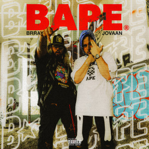 Album BAPE (Explicit) oleh Jovaan