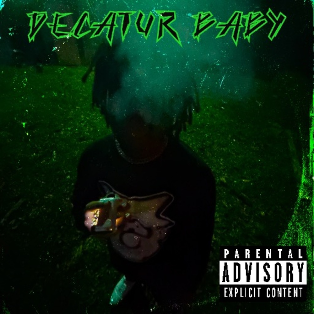 Decatur Baby (Explicit)