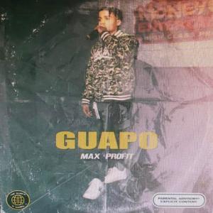 อัลบัม Guapo (Explicit) ศิลปิน Max Profit