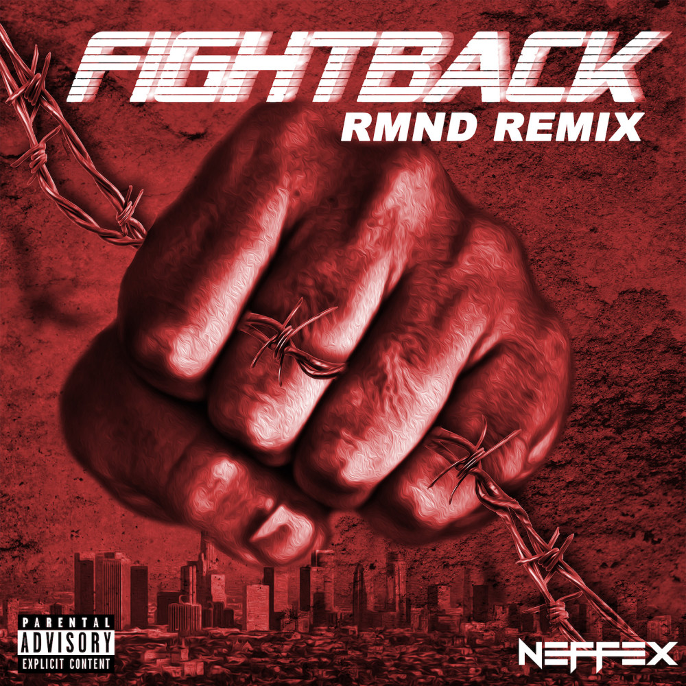 Fight Back (Rmnd Remix) (Explicit) (Rmnd Remix|Explicit)