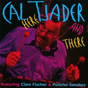 收聽Cal Tjader的Here (Live At The Great American Music Hall, San Francisco, CA / June 17-18, 1977)歌詞歌曲