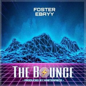 Foster Ebayy的專輯The Bounce