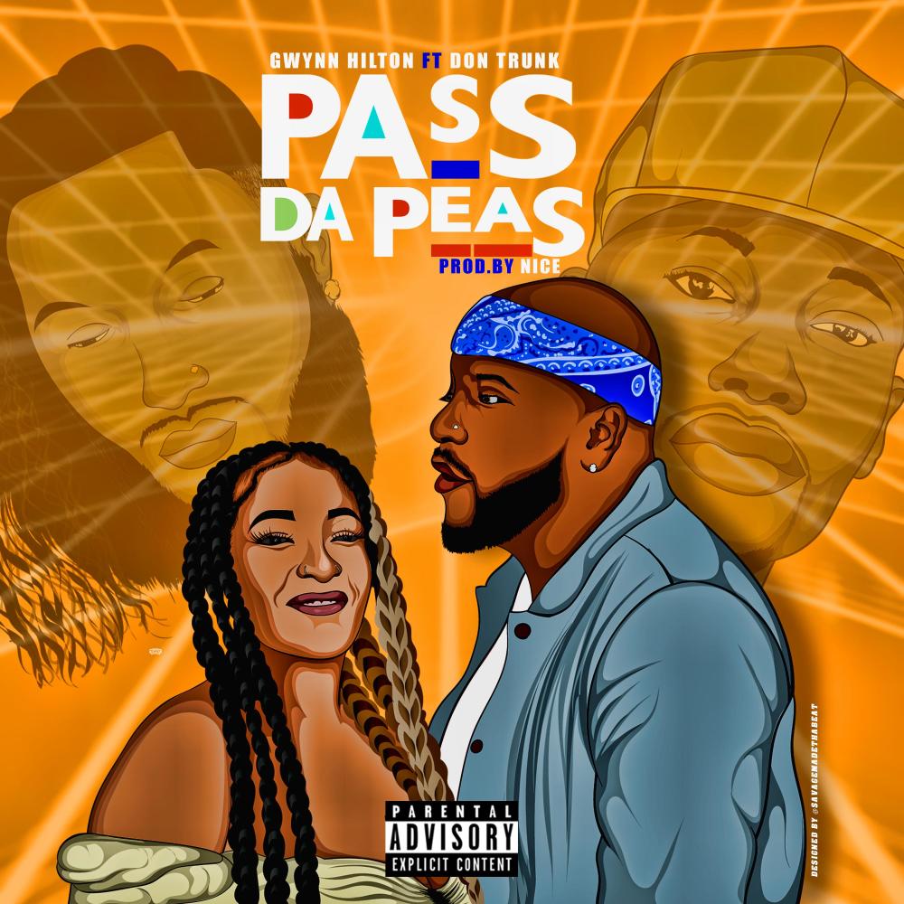 Pass Da Peas (feat. Don Trunk) (Explicit)