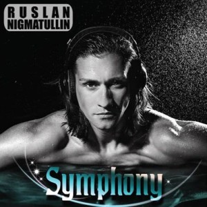 收聽Ruslan Nigmatullin的Symphony歌詞歌曲