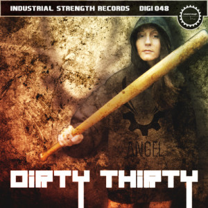 ดาวน์โหลดและฟังเพลง Dirty Thirty พร้อมเนื้อเพลงจาก Angel