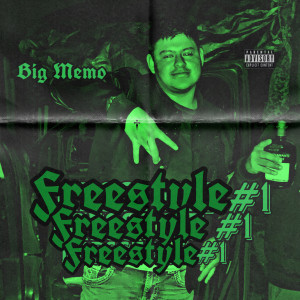收聽Big Memo的Freestyle #1歌詞歌曲