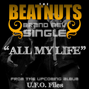 อัลบัม All My Life - Single ศิลปิน The Beatnuts