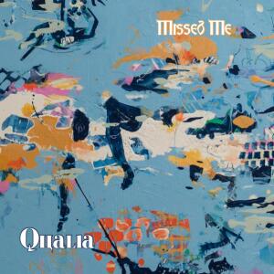 อัลบัม Missed Me ศิลปิน Qualia
