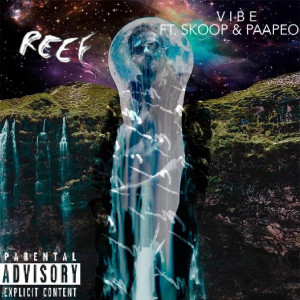 Reef的专辑Vibe (Freestyle) (Explicit)