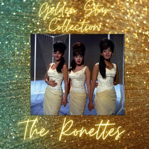 Album Golden Star Collection oleh The Ronettes