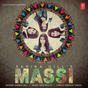 ดาวน์โหลดและฟังเพลง Massi พร้อมเนื้อเพลงจาก Sarika Gill