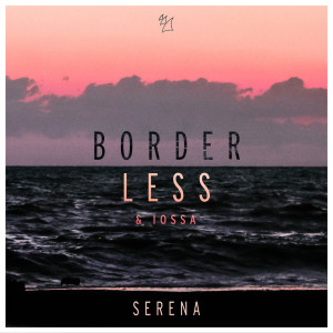 ดาวน์โหลดและฟังเพลง Serena พร้อมเนื้อเพลงจาก borderless