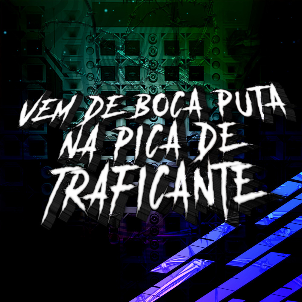VEM DE BOCA PUTA NA PICA DE TRAFICANTE (Explicit)