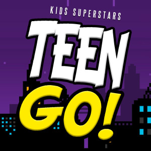 收聽Kids Superstars的Titanes Heroicos - Teen Titans Theme (Karaoke Spanish Version)歌詞歌曲