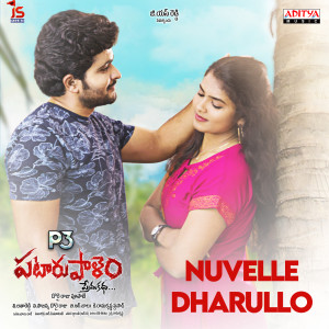 Listen to Nuvelle Dharullo (From "Pataru Paalyam Prema Katha") song with lyrics from Linus Madiri