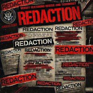 收聽Versey的Redaction (feat. Redzer & Terawrizt) (Explicit)歌詞歌曲