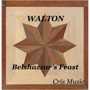 Sir William Walton的專輯Walton: Belshazzar's Feast