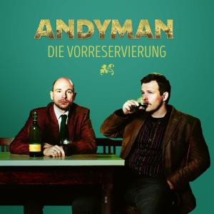 Listen to Die Vorreservierung song with lyrics from Andyman
