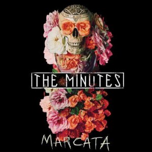 The Minutes的專輯Marcata