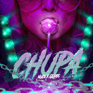 Listen to Chupa (Explicit) song with lyrics from Zaiko & Nuco