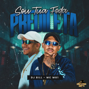Listen to Sou Tua Foda Predileta (Explicit) song with lyrics from MC MG1