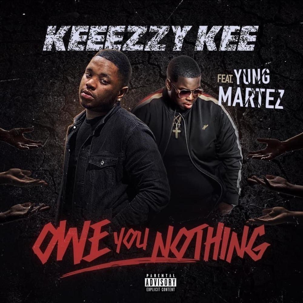 Owe You Nothing (feat. Yung Martez) (Explicit)
