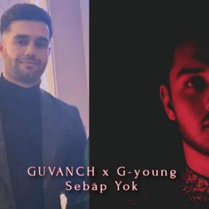 Sebap yok (feat. GUVANCH & G young) (Explicit) dari 100de100hiphop