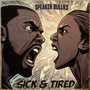 Supastition的專輯Sick & Tired (Explicit)