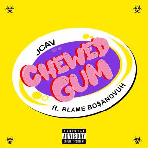 Chewed Gum (feat. BLAME BO$ANOVUH) (Explicit) dari BLAME BO$ANOVUH